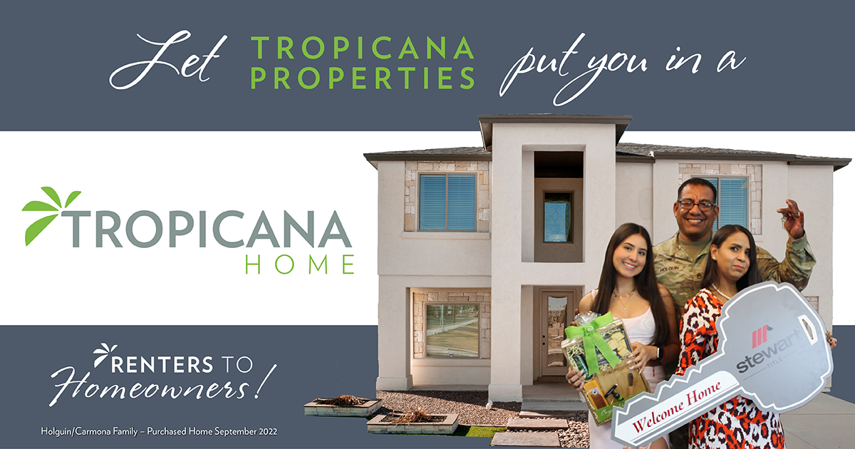 Let Tropicana Properties Put You In a Tropicana Home!